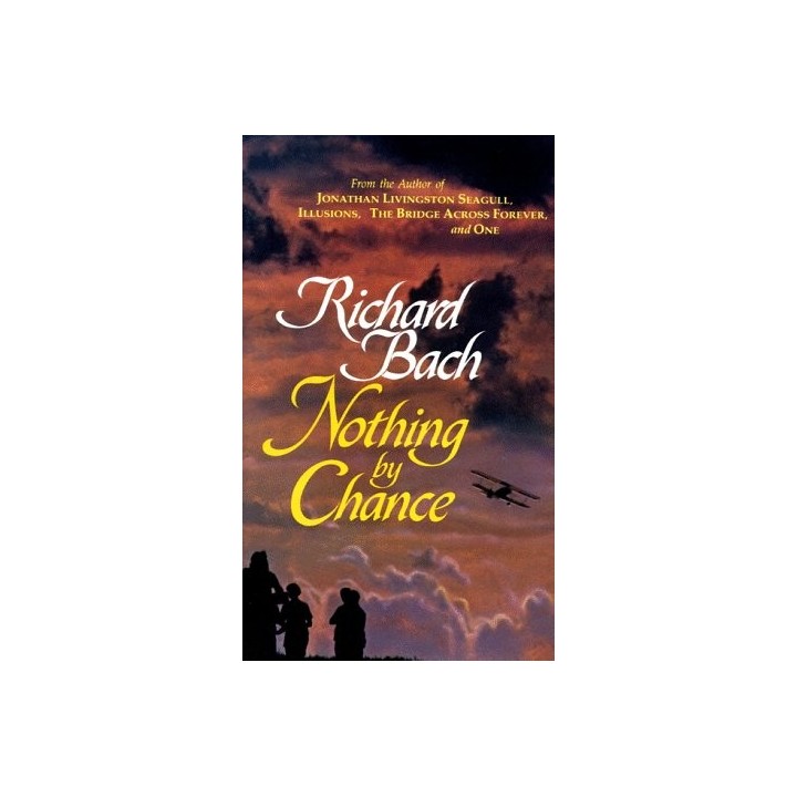Nothing by Chance - Richard Bach